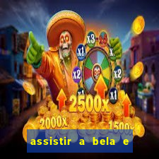 assistir a bela e a fera 1991 online dublado